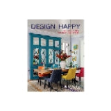 Design Happy - by Betsy Wentz (Hardcover)