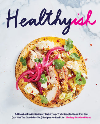 Healthyish Cookbook