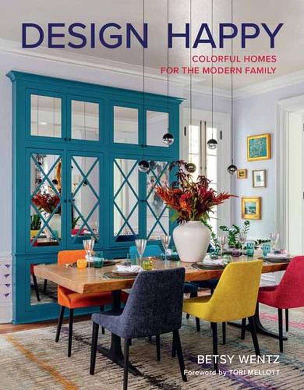 Design Happy - by Betsy Wentz (Hardcover)