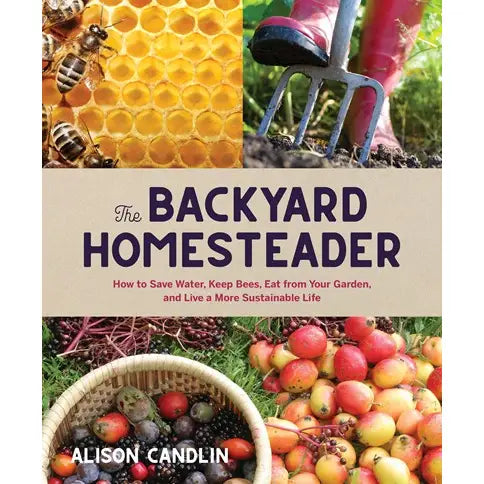 The Backyard Homesteader