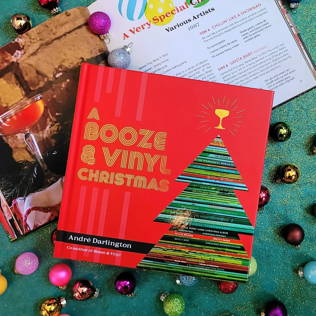 A Booze & Vinyl Christmas - by André Darlington (Hardcover)