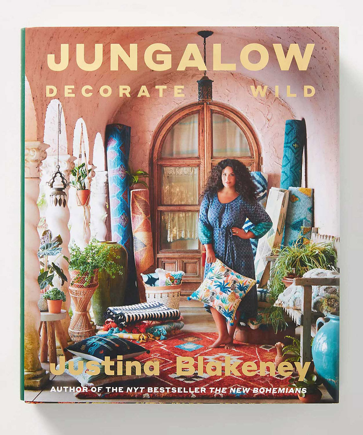 Justina Blakeney - Jungalow Decorate Wild